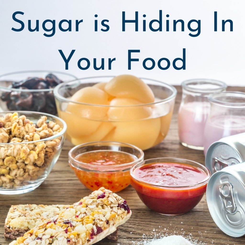 Sugar is Hiding in Your Food