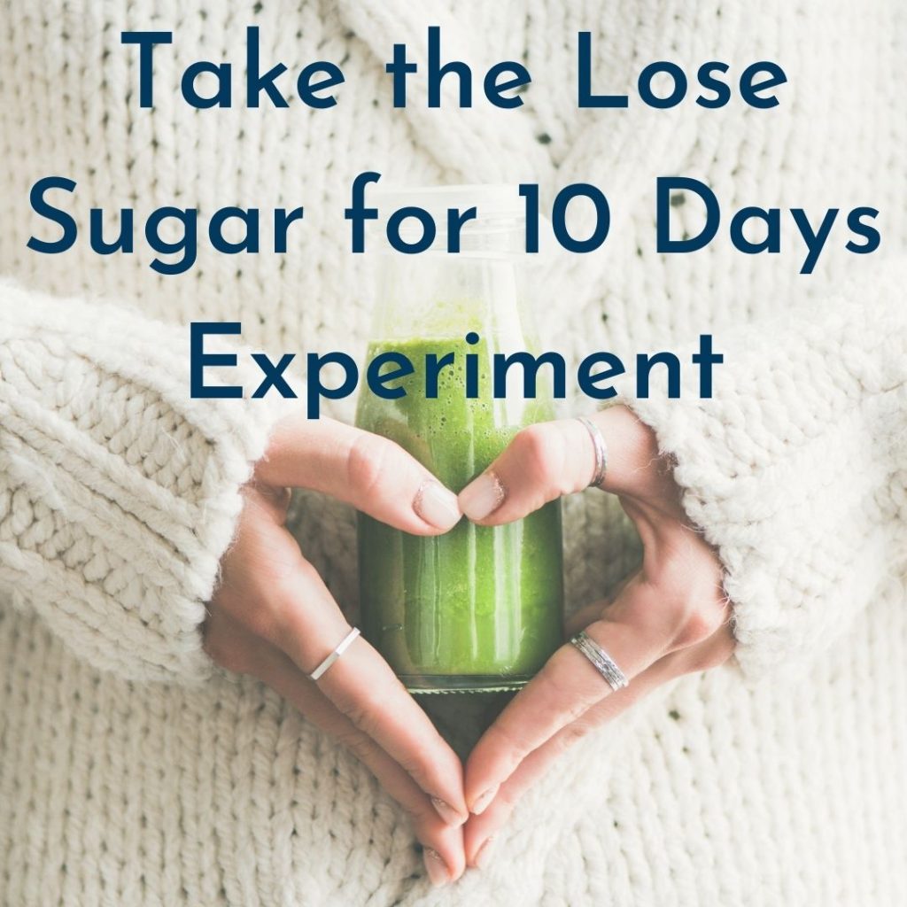 Lose Sugar for 10 Days