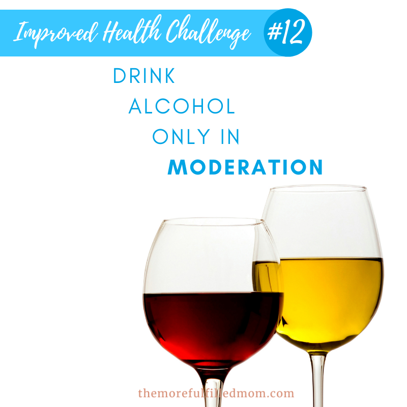 Drink Alcohol in Moderation