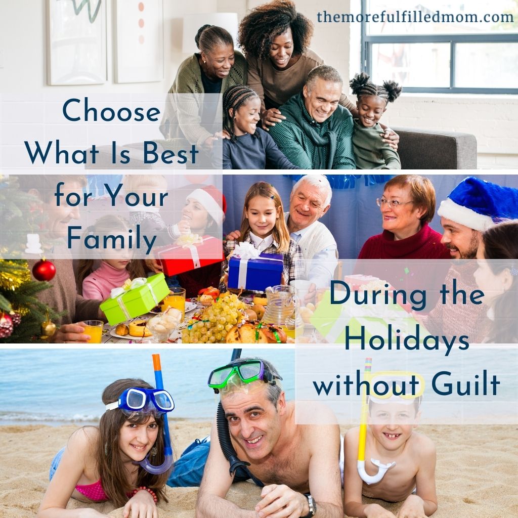 Choose what is best for your family