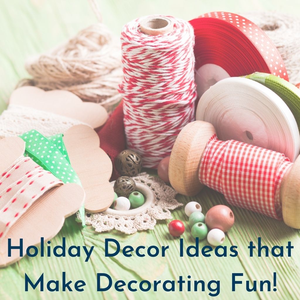 Holiday decor ideas that make decorating fun