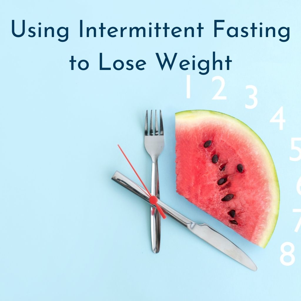 using intermittent fasting to lose weight