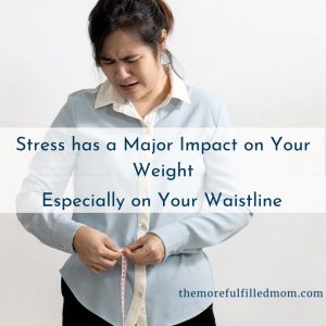 stress impacts your weight